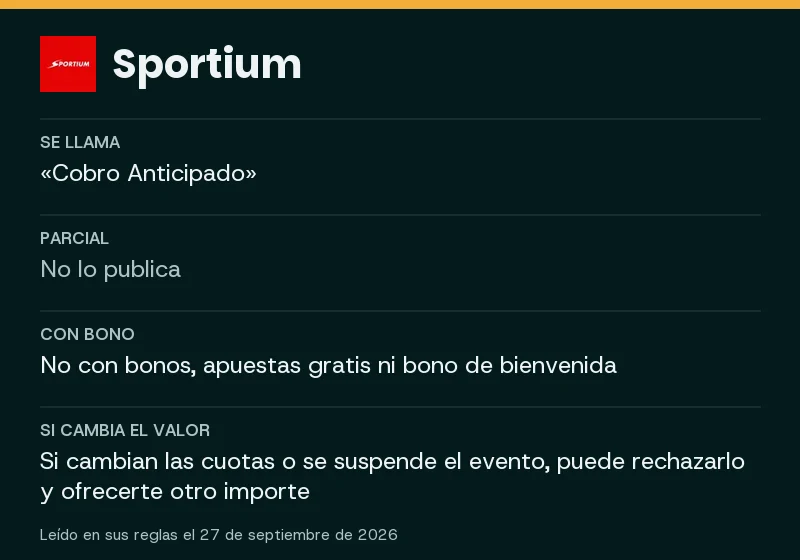 Cash out de Sportium: parcial, combinadas, bonos y qué pasa si cambia el valor