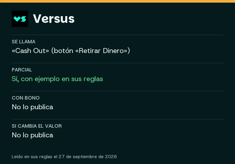 Cash out de Versus: parcial, combinadas, bonos y qué pasa si cambia el valor